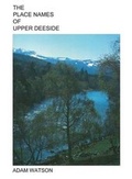 Cover: The Place Names of Upper Deeside - Paragon Publishing