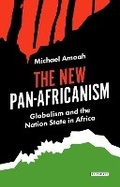 Cover: The New Pan-Africanism - I.B. Tauris