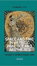 Cover: Space and Time in Artistic Practice and Aesthetics - I.B. Tauris