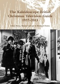 Cover: The Kaleidoscope British Christmas Television Guide 1937-2014 - Kaleidoscope Publishing