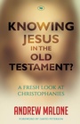 Cover: Knowing Jesus in the Old Testament? - Inter-Varsity Press