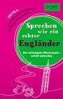 Cover: Sprechen wie ein echter Engl&auml;nder - PONS Langenscheidt