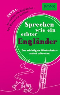 Enlarge image Cover: Sprechen wie ein echter Engländer - PONS Langenscheidt