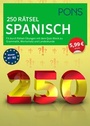 Cover: PONS 250 Rätsel Spanisch - PONS Langenscheidt
