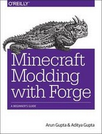 Enlarge image Cover: Minecraft Modding with Forge - O'Reilly