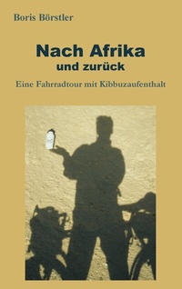 Abbildung von: Nach Afrika und zurück - BoD - Books on Demand