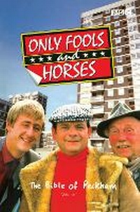 Abbildung von: Only Fools And Horses - The Scripts Vol 1 - BBC Books