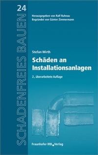 Abbildung von: Schäden an Installationsanlagen - Fraunhofer IRB Verlag