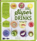 Cover: Superdrinks - 99 neue Kultgetr&auml;nke - Fackeltr&auml;ger Verlag