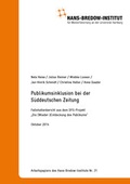 Cover: Publikumsinklusion bei der S&uuml;ddeutschen Zeitung. Zusammenfassender Fallstudienbericht aus dem DFG-Projekt "Die (Wieder-)Entdeckung des Publikums". - Hans-Bredow-Institut