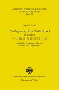 Enlarge image Cover: The Beginning of the Subtle School of Taoism - Harrassowitz Verlag