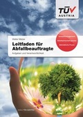Cover: Leitfaden f&uuml;r Abfallbeauftragte - T&Uuml;V Austria