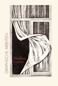 Cover: Walther Kunau Grafische Arbeiten - hyperzine