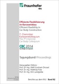 Cover: Effiziente Flexibilisierung im Karosseriebau / Efficient Flexibility in Car Body Construction - Wissenschaftliche Scripten