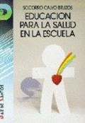 Abbildung von: Educación para la salud en la escuela - Ediciones Díaz de Santos, S.A.
