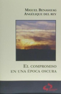 Abbildung von: El compromiso en una época oscura - Tierradenadie Ediciones
