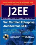 Cover: Sun Certified Enterprise Architect for J2EE Study Guide (Exam 310-051) - McGraw-Hill Professional