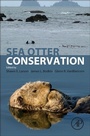 Cover: Sea Otter Conservation - Academic Press