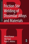 Cover: Friction Stir Welding of Dissimilar Alloys and Materials - Butterworth-Heinemann