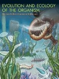 Cover: Evolution and Ecology of the Organism - Pearson