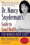 Cover: Dr. Nancy Snyderman's Guide to Health (Cancelled) - Mariner Books