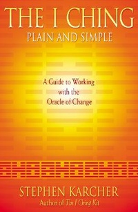 Enlarge image Cover: The I Ching Plain and Simple - Element Books