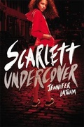 Cover: Scarlett Undercover - Little, Brown Young Readers