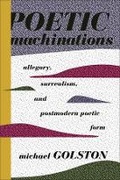 Cover: Poetic Machinations - Columbia University Press