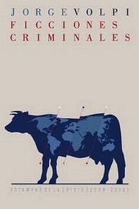 Enlarge image Cover: Ficciones criminales - La Pereza Ediciones