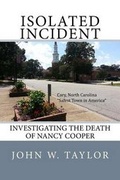 Cover: Isolated Incident - John W. Taylor