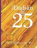 Cover: The Dadian@25 - Henry Luce III Center for the Arts and Religion