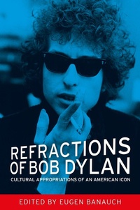 Enlarge image Cover: Refractions of Bob Dylan - Manchester University Press