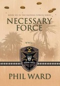 Cover: Necessary Force - Military Publishers, LLC