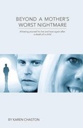 Cover: Beyond A Mother's Worst Nightmare - Kazand Investments Pty Ltd