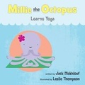 Cover: Millie the Octopus Learns Yoga - Octobooks