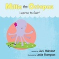 Cover: Mille the Octopus Learn to Surf - Octobooks