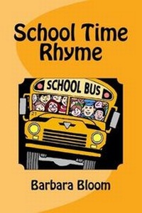Enlarge image Cover: School Time Rhyme - Barbara Bloom