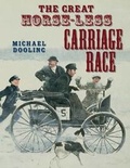 Cover: The Great Horse-Less Carriage Race - Michael Dooling