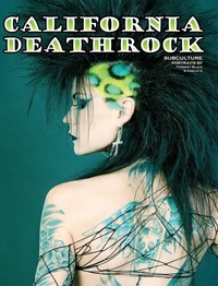 Abbildung von: California Deathrock - Subculture Portraits by Forrest Black and Amelia G - Blue Blood
