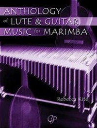Abbildung von: Anthology Of Lute and Guitar For Marimba - Alfred Music