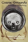 Cover: Coarse Grounds - Parenthetical Publishing
