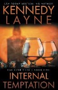 Cover: Internal Temptation: Volume 5 - Kennedy Layne Publishing