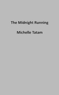 Cover: The Midnight Running - Solitary Cat Books