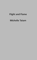 Cover: Flight and Flame - Solitary Cat Books