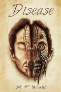 Cover: Disease - M.F. Wahl