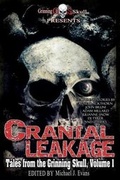 Cover: Cranial Leakage - Grinning Skull Press