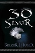 Cover: 30 Silver - Two Fold Press