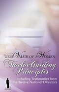 Cover: True Value of A Woman Twelve Guiding Principles - Breastplate Prayer Publications