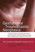 Cover: Gestational Trophoblastic Neoplasia - Your Health Press