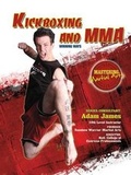 Cover: Kickboxing and MMA: Winning Ways - Mason Crest Publishers